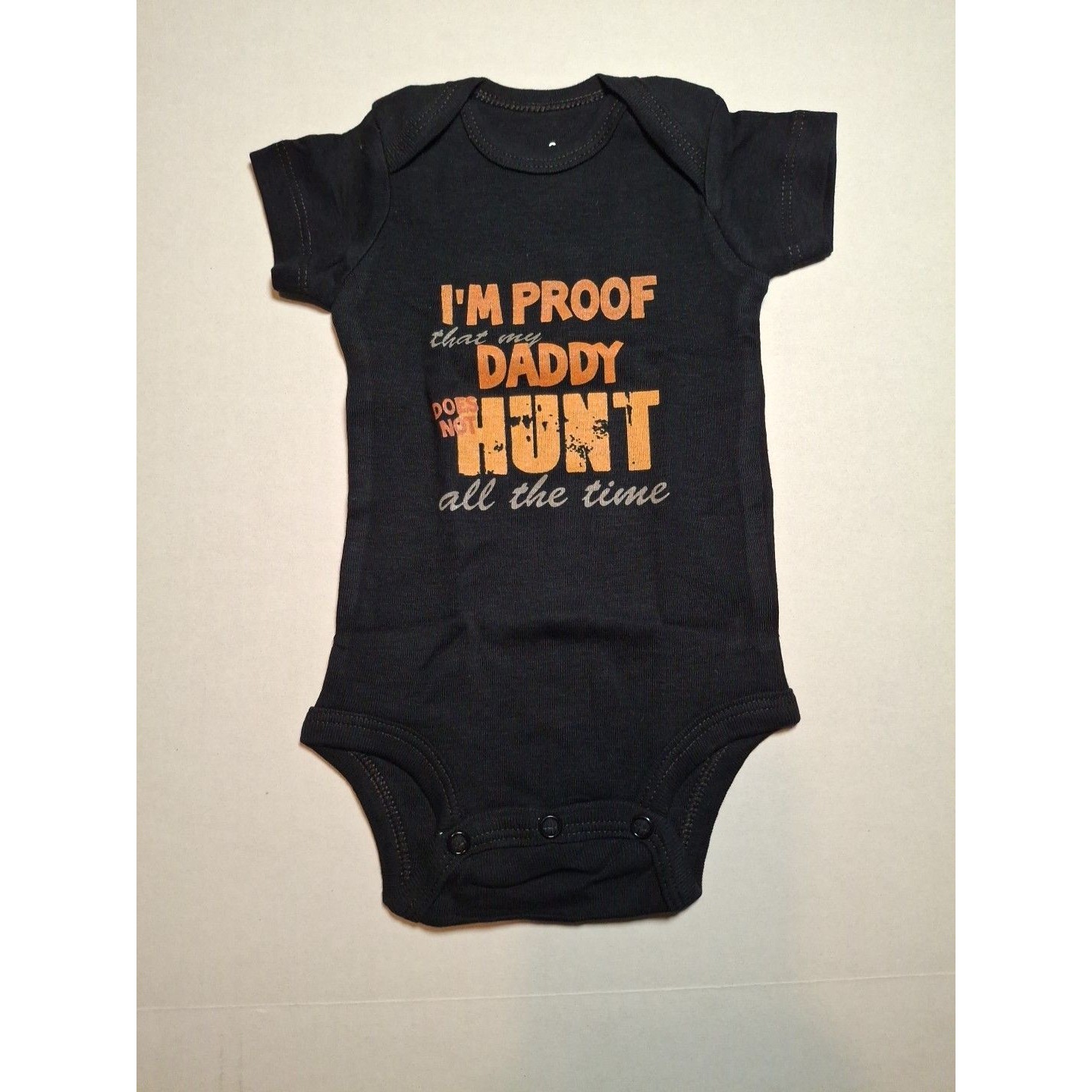 I'm Proof Daddy Doesn't Always Hunt Funny Rompers Cute Novelty Infant One-Piece